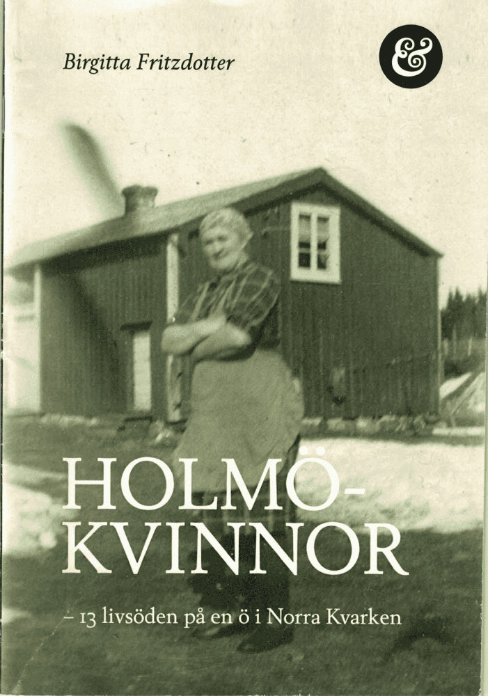 Birgitta Fritzdotter : Holmökvinnor