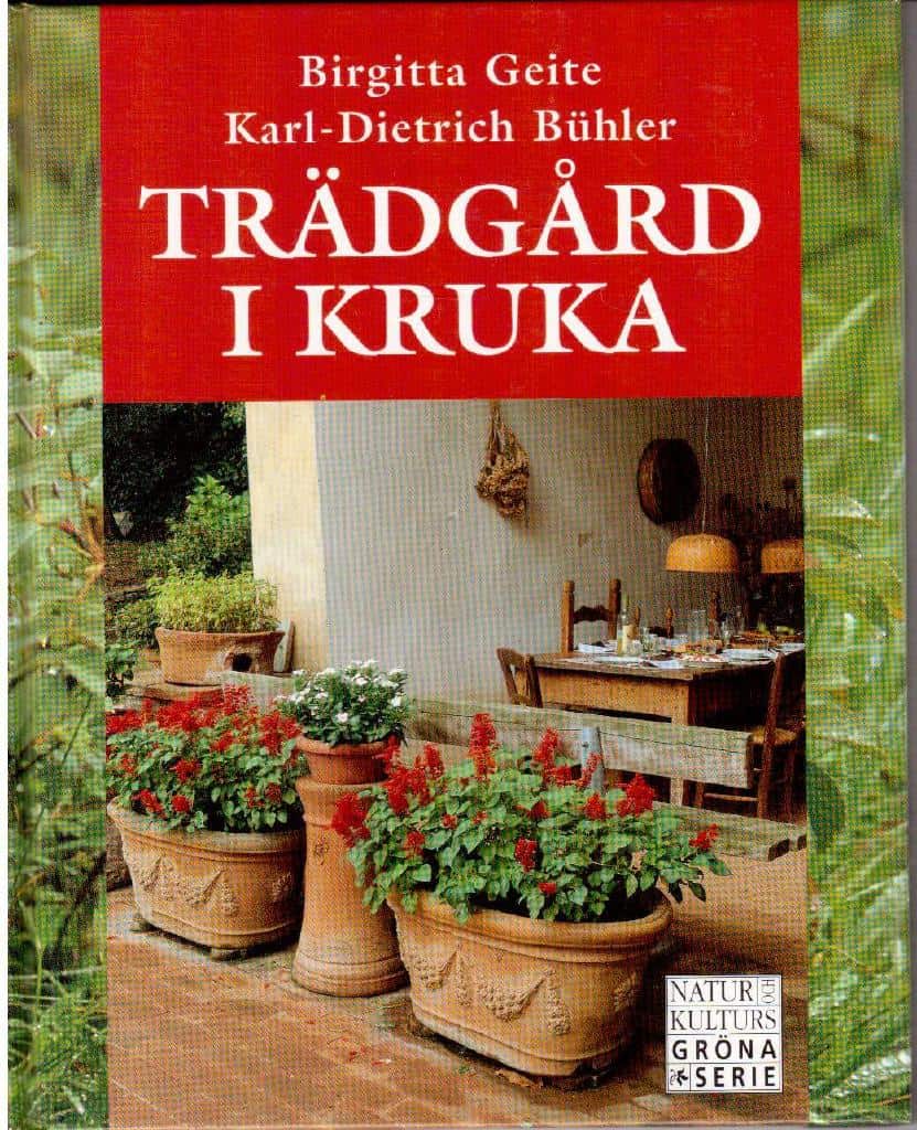 Birgitta Geite : Trädgård i kruka