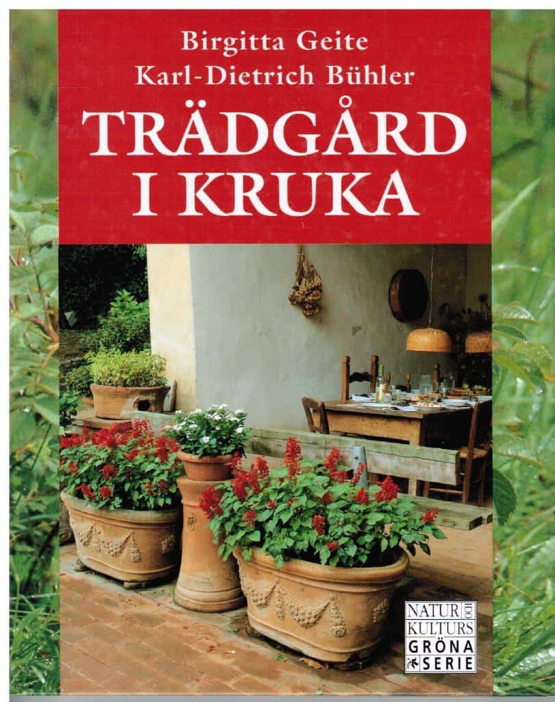 Birgitta Geite : Trädgård i kruka