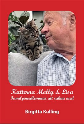 Birgitta Kulling : Katterna Molly & Lisa : familjemedlemmar att räkna med