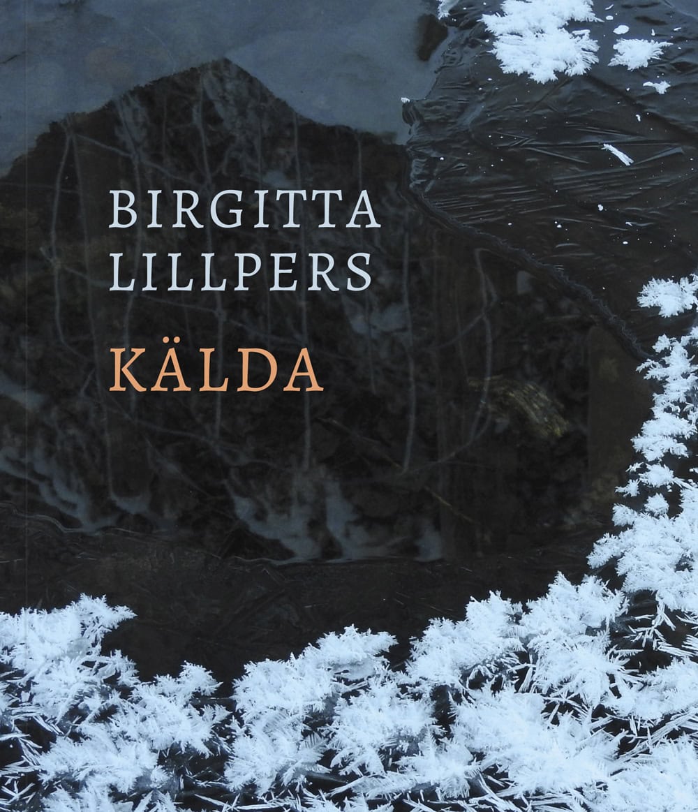 Birgitta Lillpers : Kälda