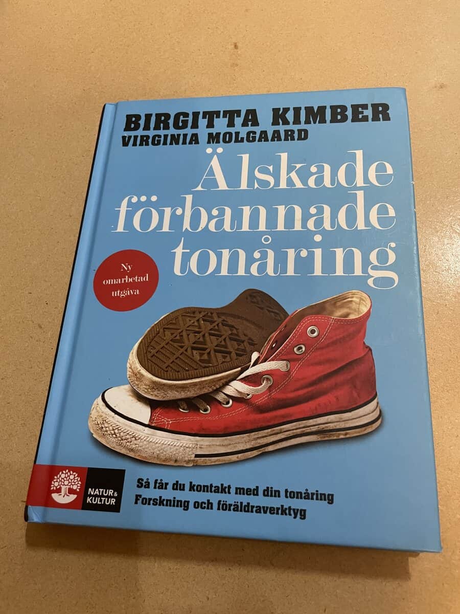 Kimber, Birgitta, Molgaard, Virginia : Älskade förbannade tonåring så får du kontakt med din tonåring