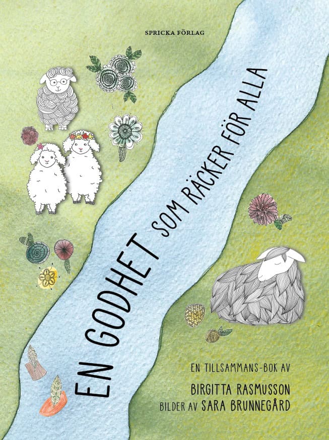 Birgitta Rasmusson : En godhet som räcker för alla