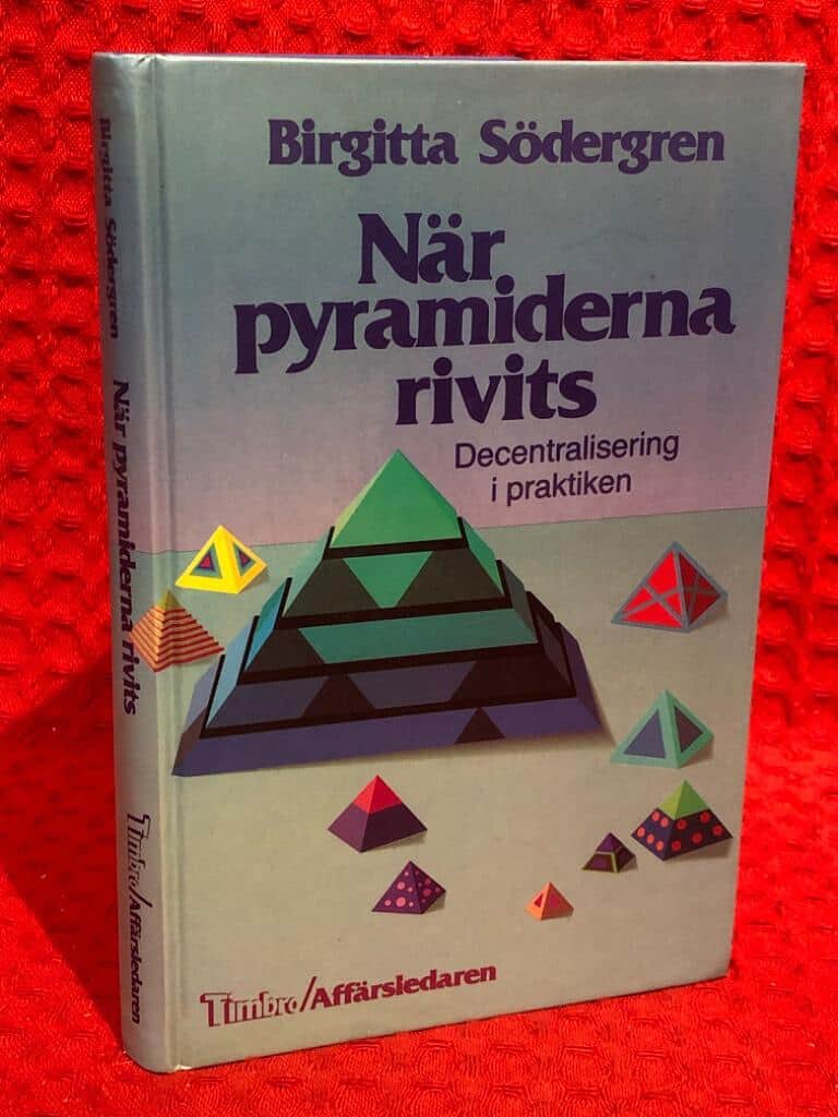 Birgitta Södergren : När pyramiderna rivits