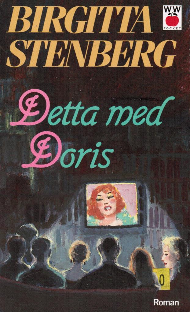 Birgitta Stenberg : Detta med Doris
