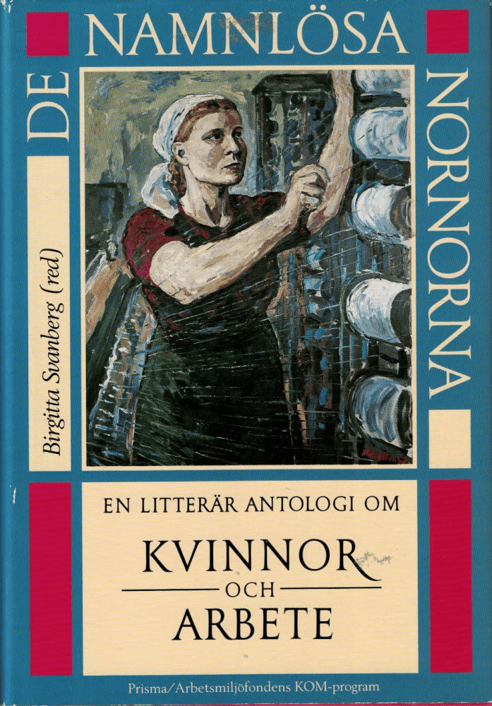 Birgitta Svanberg : De namnlösa nornorna