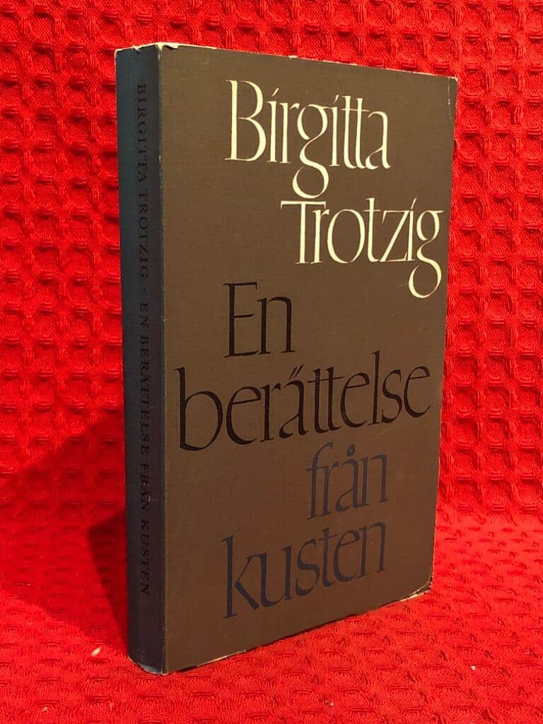 Birgitta Trotzig : En berättelse från kusten