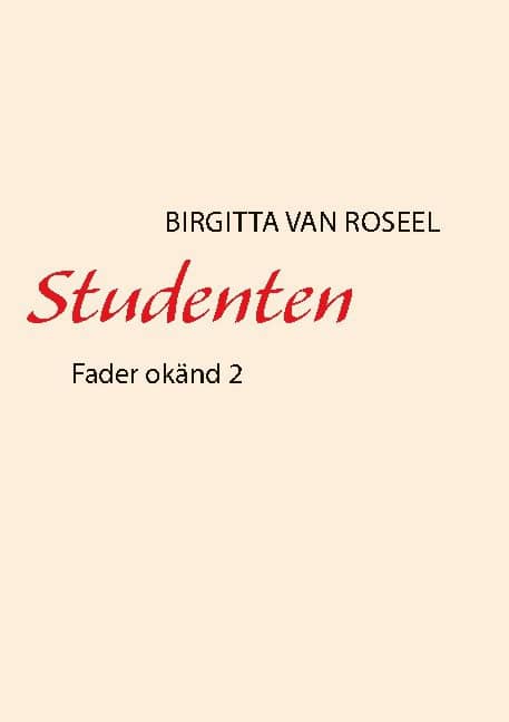 Birgitta van Roseel : Studenten