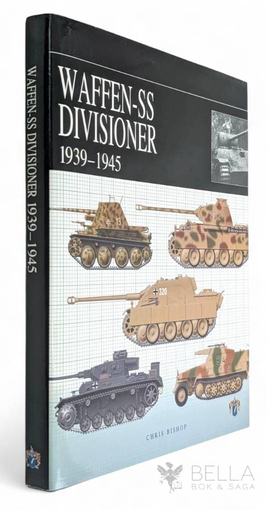 Bishop, Chris ; Karlsson, Anders : Waffen-SS divisoner 1939-1945