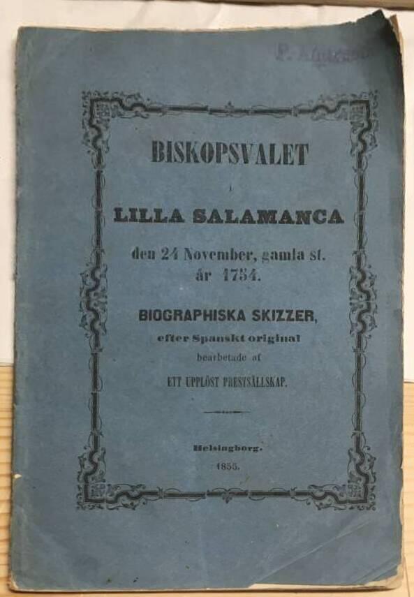 Biskopsvalet i Lilla Salamanca den 24 november, gamla st. år 1734.