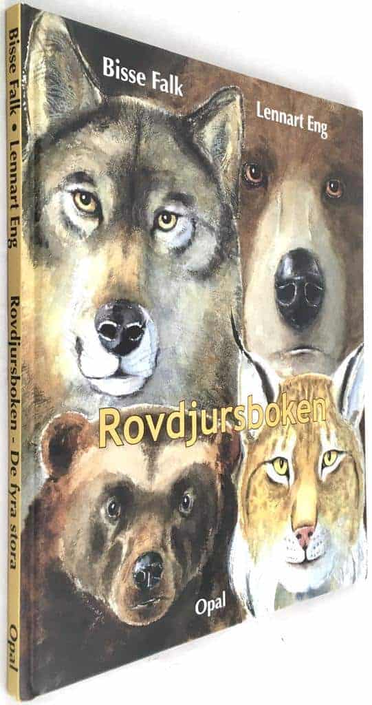 Bisse Falk ; Lennart Eng : Rovdjursboken
