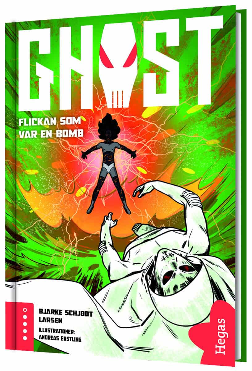 Bjarke Schjødt Larsen : Ghost 3. Flickan som var en bomb