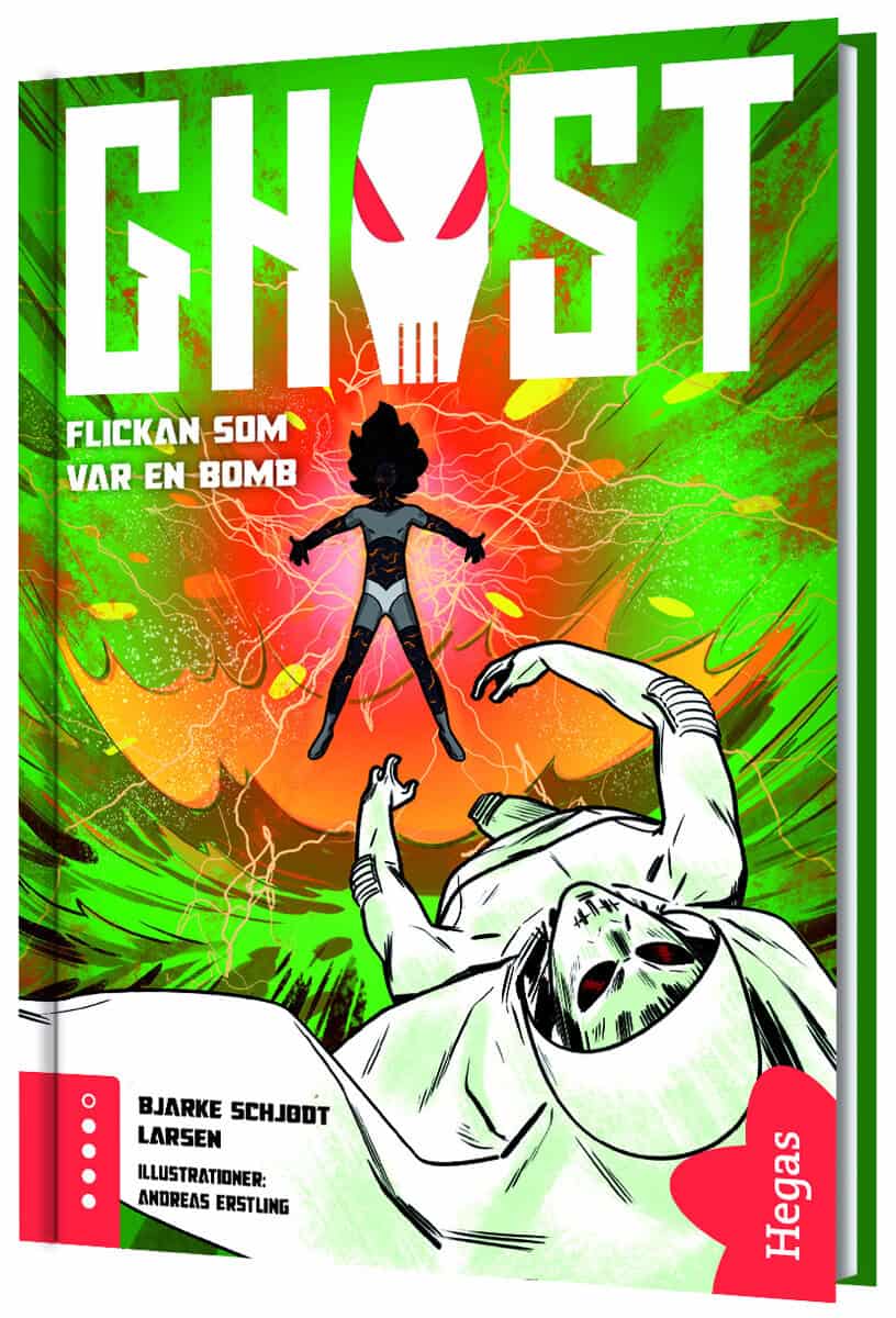 Bjarke Schjødt Larsen : Ghost 3. Flickan som var en bomb