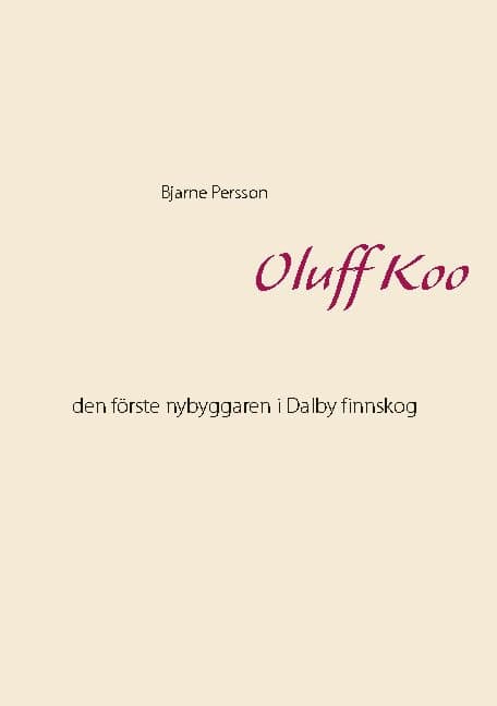 Bjarne Persson : Oluff Koo