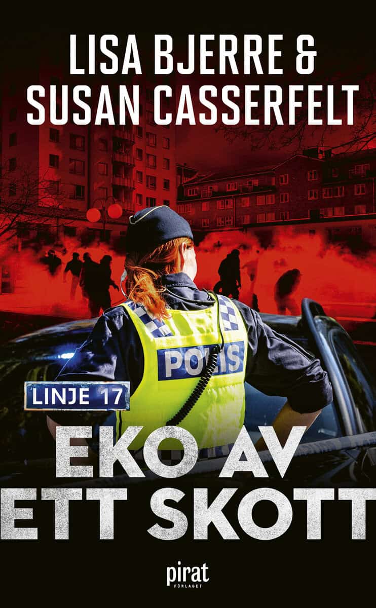 Bjerre, Lisa ; Casserfelt, Susan : Eko av ett skott