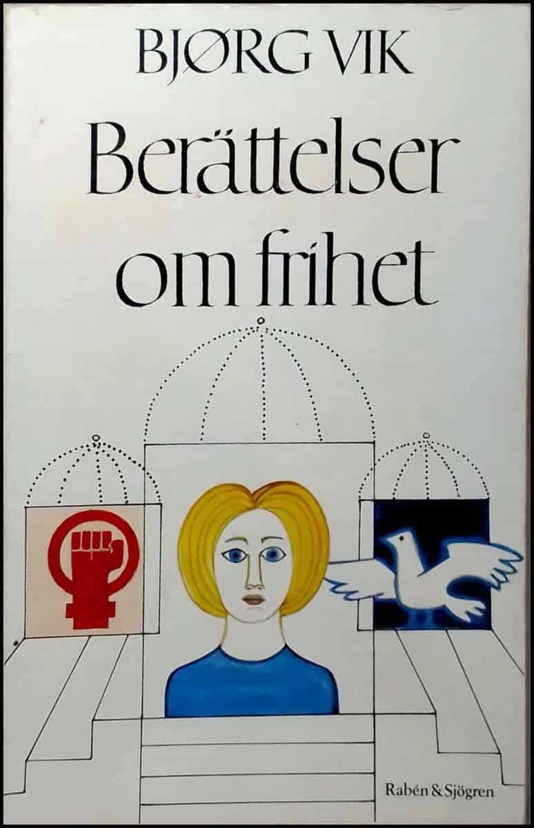 Bjørg Vik : Berättelser om frihet