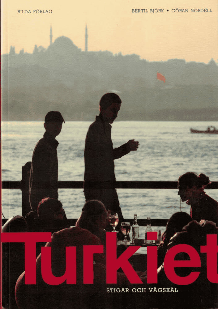 Björk, Bertil ; Nordell, Göran : Turkiet