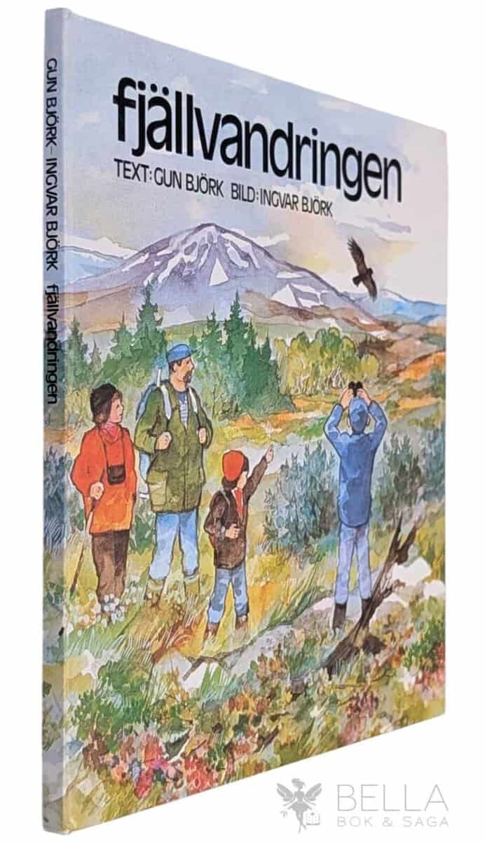 Björk, Gun ; Björk, Ingvar : Fjällvandringen
