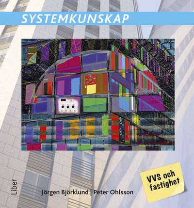 Björklund, Jörgen ; Ohlsson, Peter : Systemkunskap