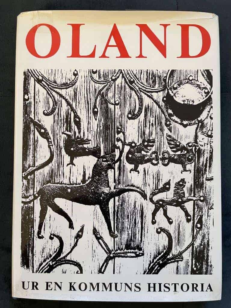 Björklund Stig , Selén Ebbe, Eriksson Margaretha, Stener Robert, Wallén Einar, Ängvard Ragnar : Oland - Ur en kommuns historia