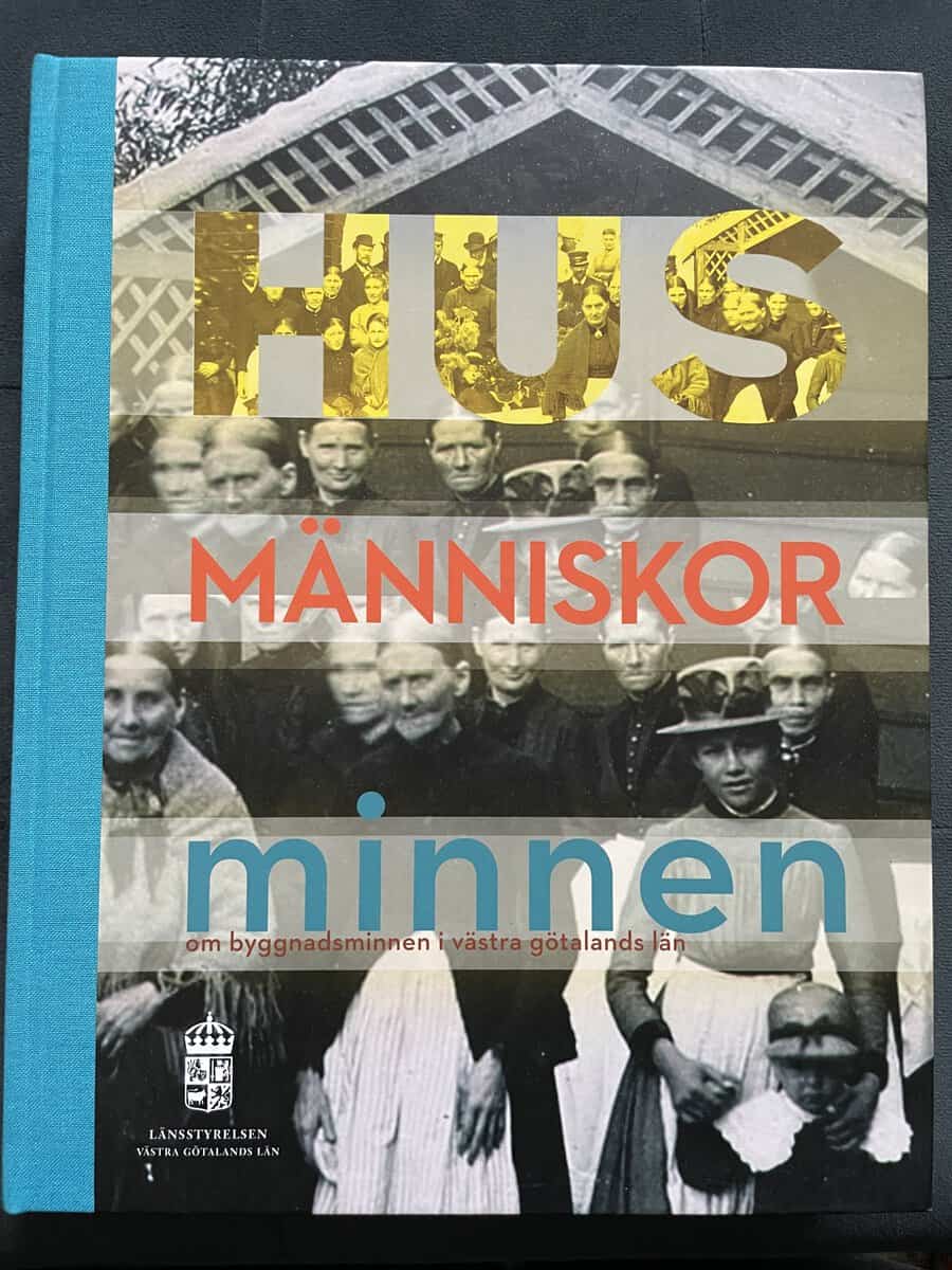 Björkman, Eva [red.] ; Emanuelsson, Lena [red.] ; Overland, Viveka [red.] : Hus, människor, minnen