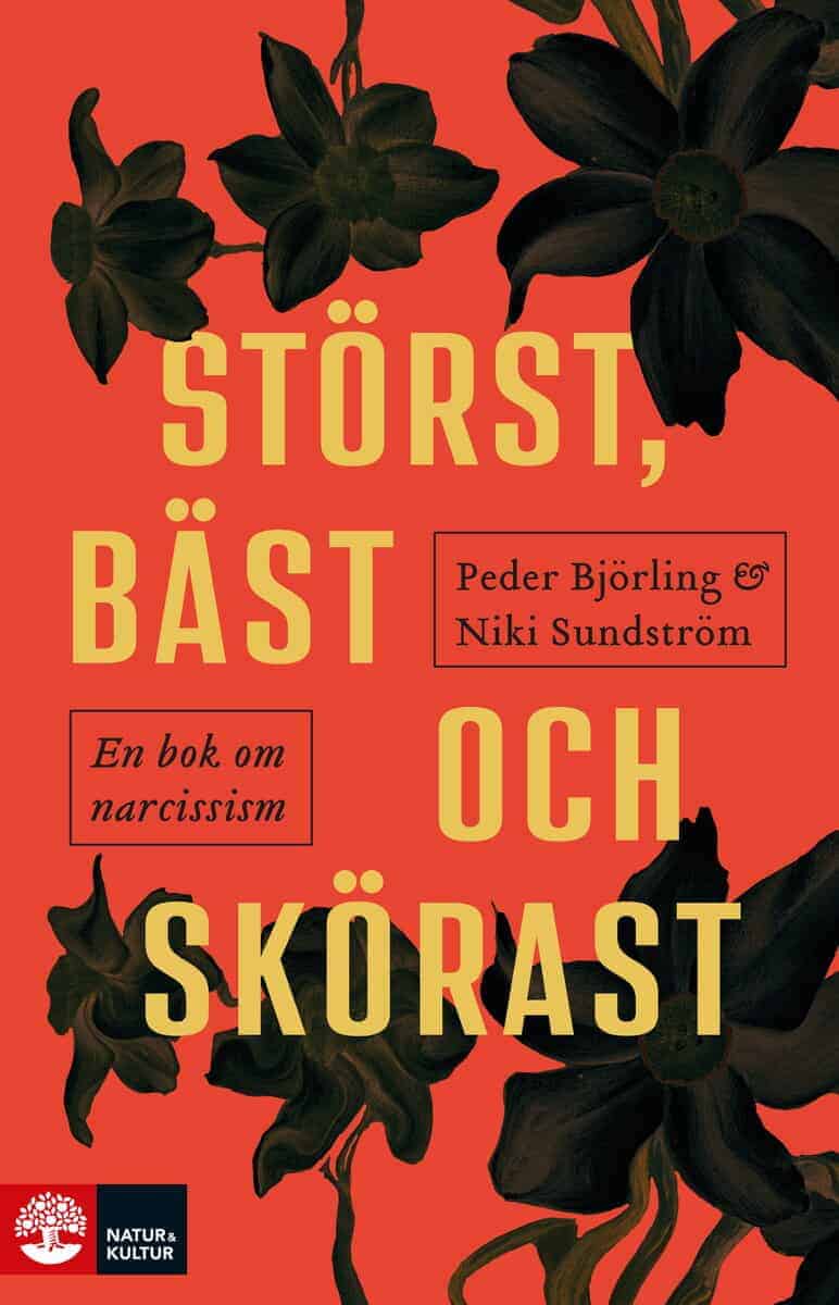 Björling, Peder ; Sundström, Niki : Störst, bäst och skörast
