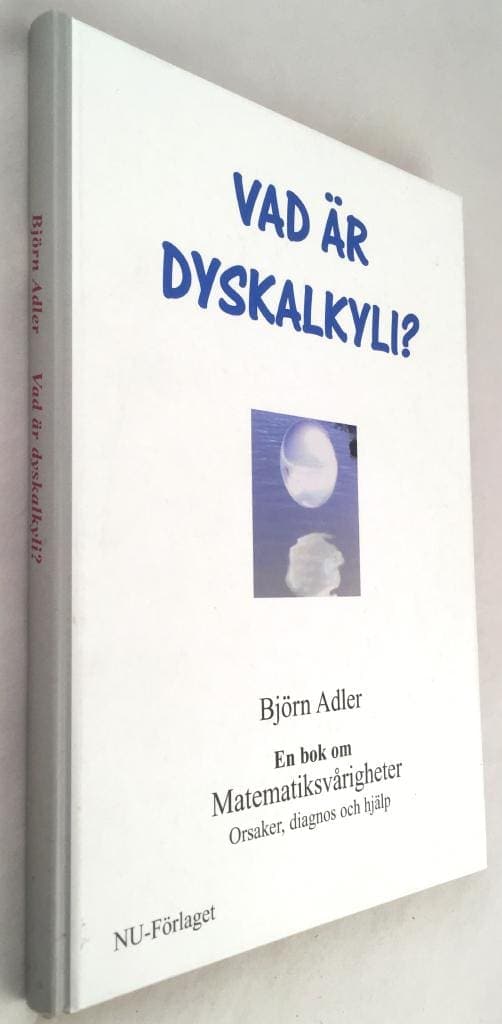 Björn Adler : Vad är dyskalkyli?