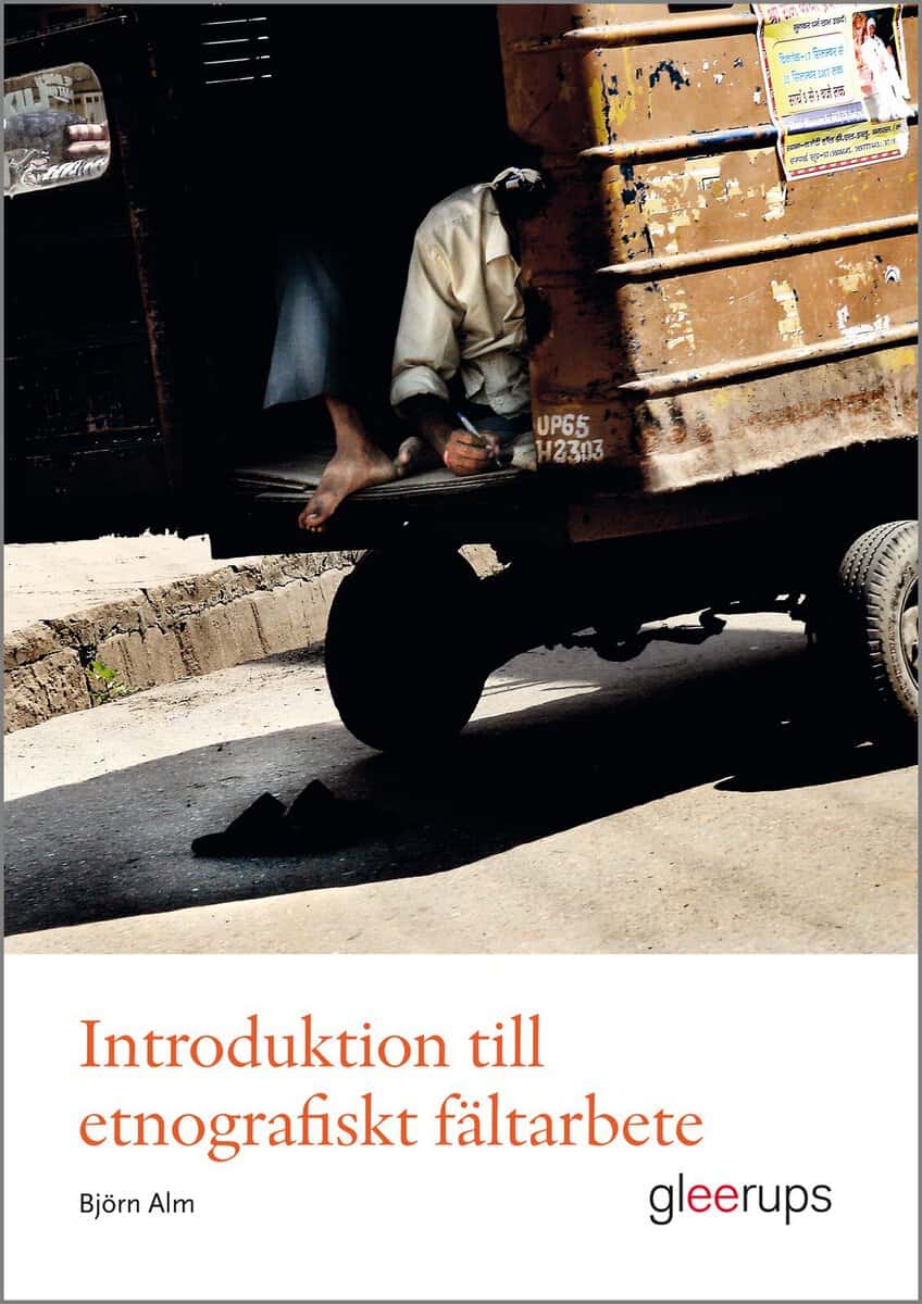Björn Alm : Introduktion till etnografiskt fältarbete