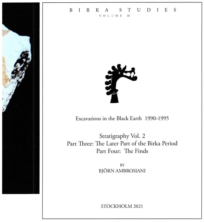 Björn Ambrosiani : Stratigraphy Vol. 2 P. 3: The later part of the Birka Period ; P. 4: The finds