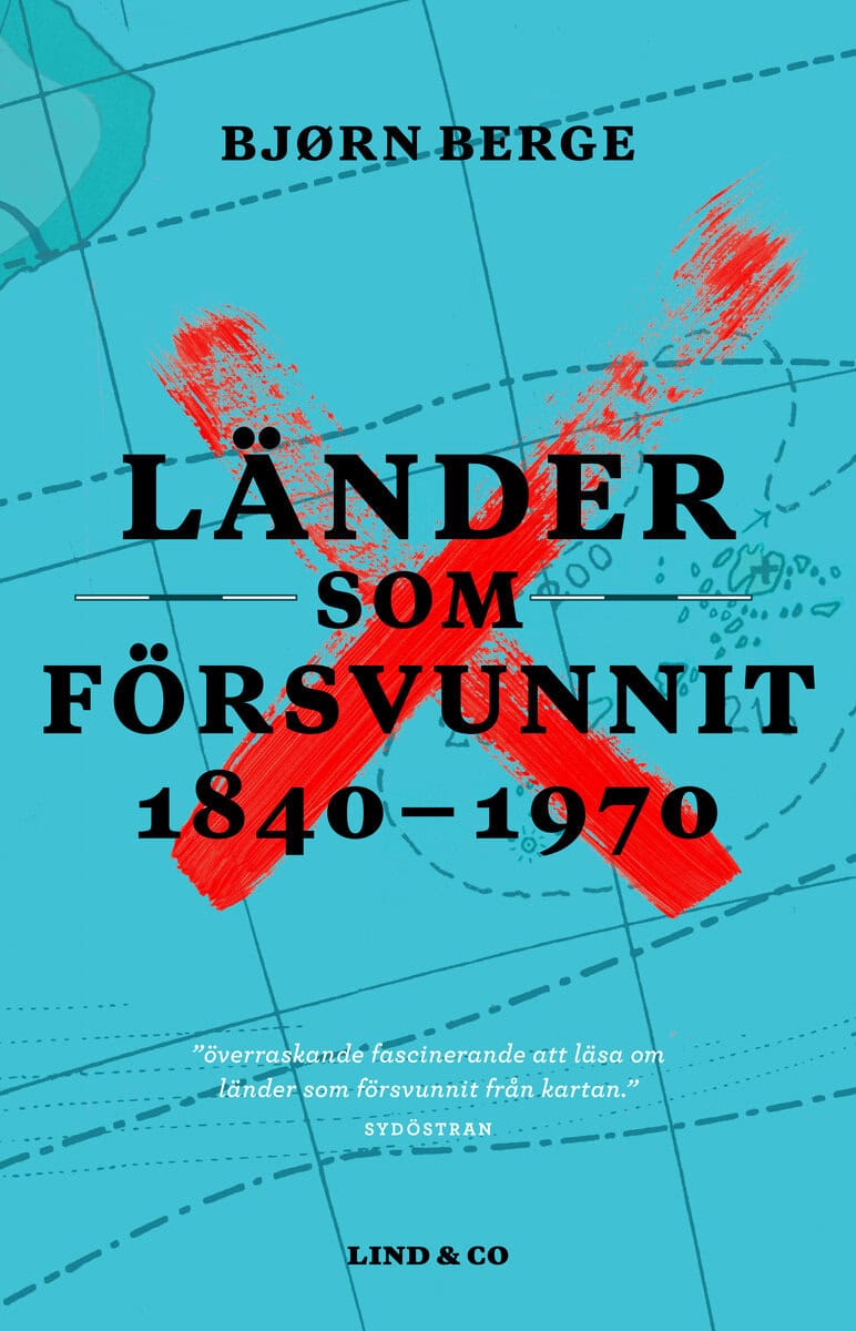 Bjørn Berge : Länder som försvunnit 1840-1970