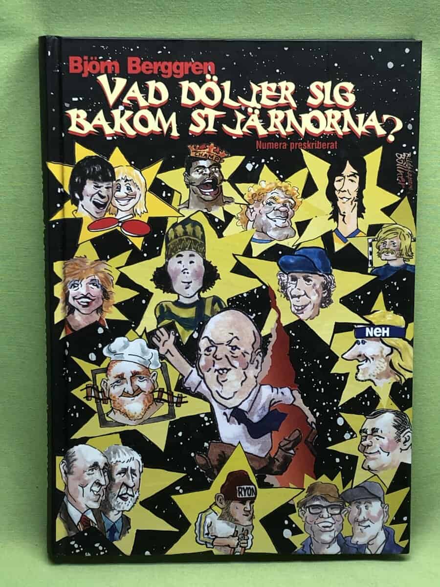 Björn Berggren : Vad döljer sig bakm stjärnorna - numera preskiberat