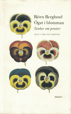 Björn Berglund : Ögat i blomman