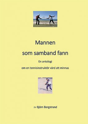 Björn Borgstrand : Mannen som samband fann