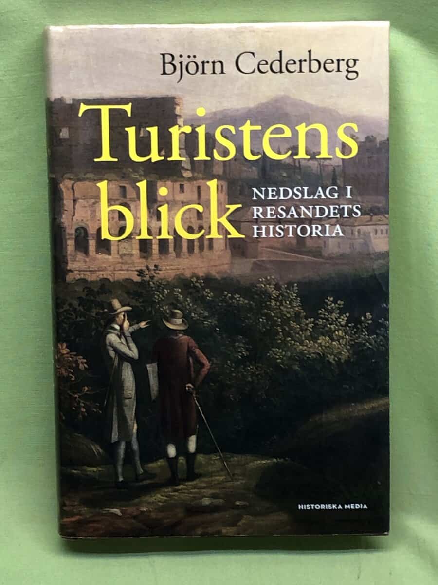 Björn Cederberg : Turistens blick