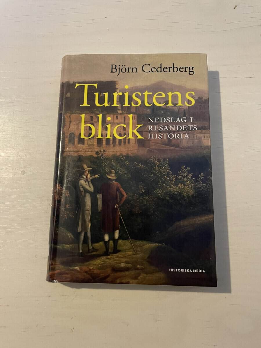 Björn Cederberg : Turistens blick