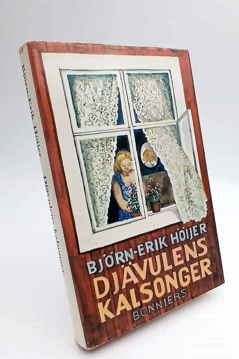 Björn-Erik Höijer : Djävulens kalsonger