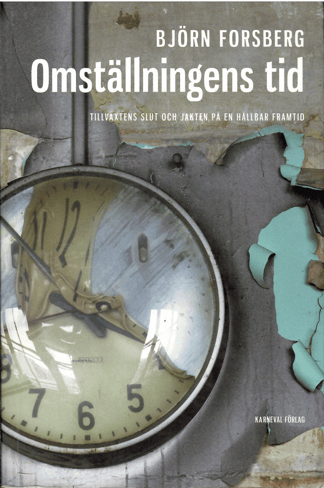 Björn Forsberg : Omställningens tid