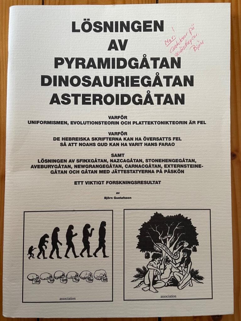 Björn Gustafsson : Lösningen av pyramidgåtan, dinosauriegåtan, asteroidgåtan