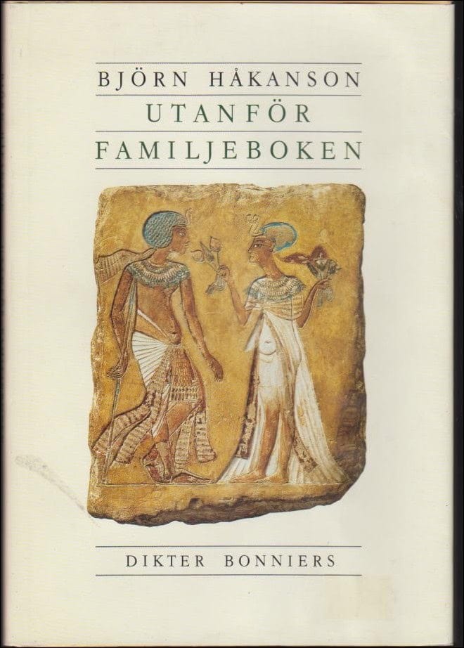 Björn Håkansson : Utanför familjeboken