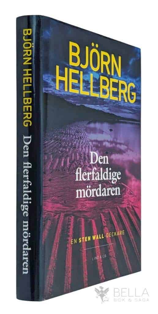Björn Hellberg : Den flerfaldige mördaren