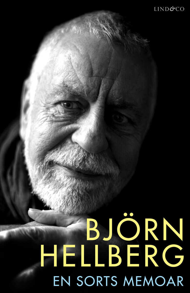 Björn Hellberg : En sorts memoar