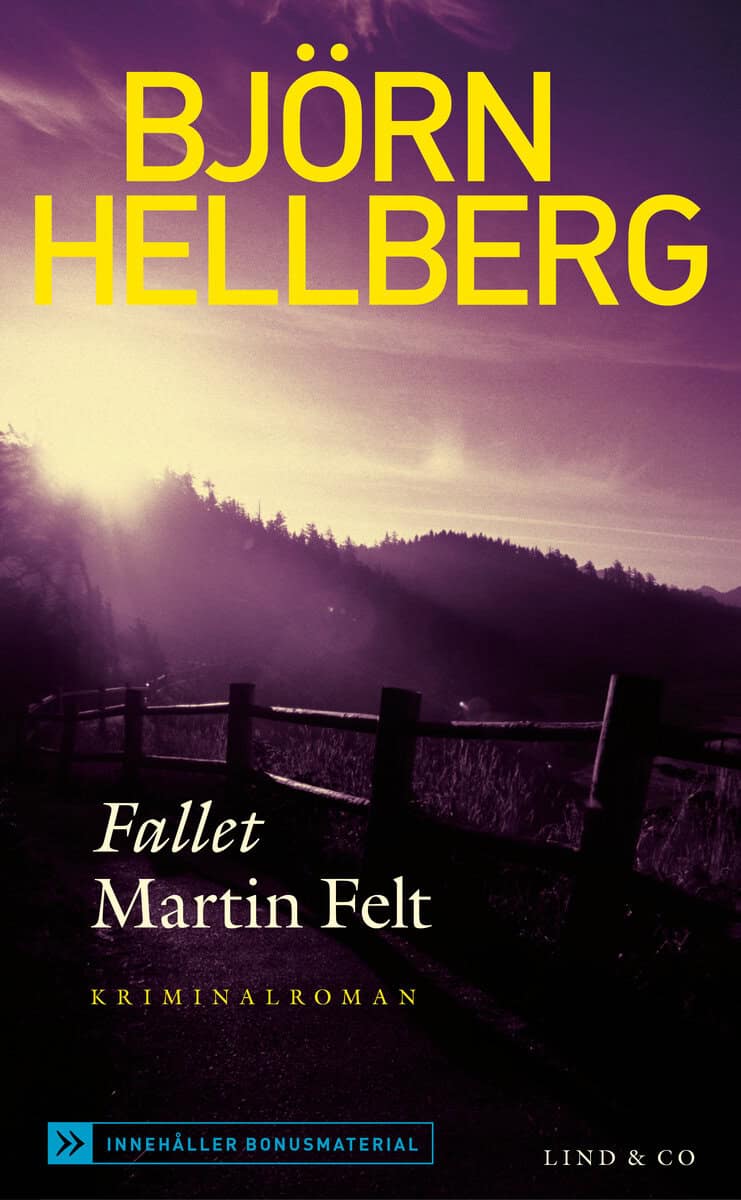 Björn Hellberg : Fallet Martin Felt