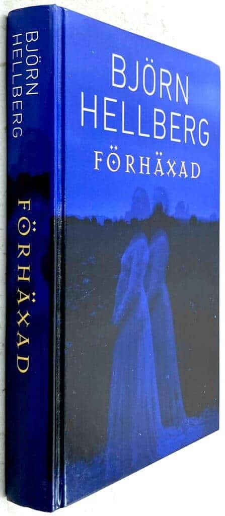 Björn Hellberg : Förhäxad
