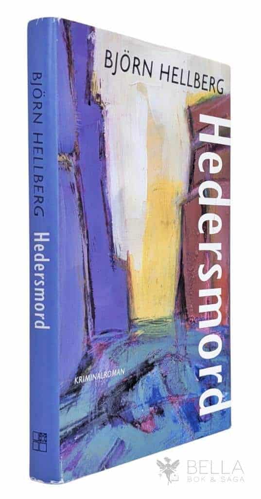 Björn Hellberg : Hedersmord