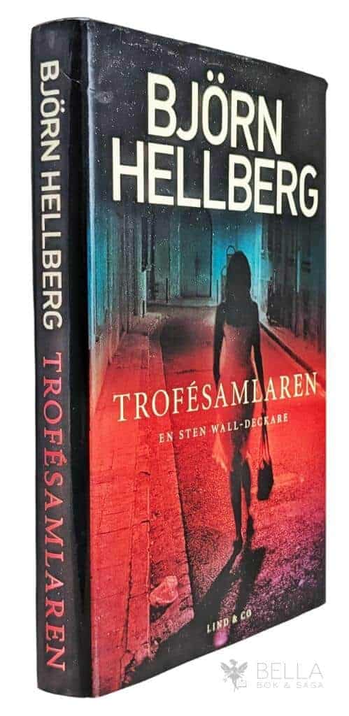 Björn Hellberg : Trofésamlaren