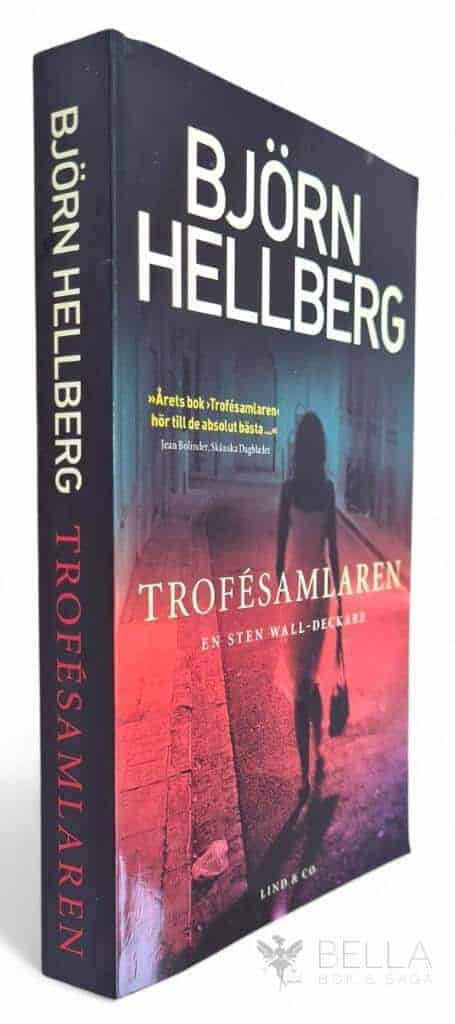 Björn Hellberg : Trofésamlaren