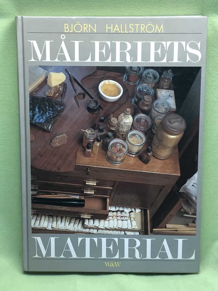 Björn Henrik Hallström : Måleriets material