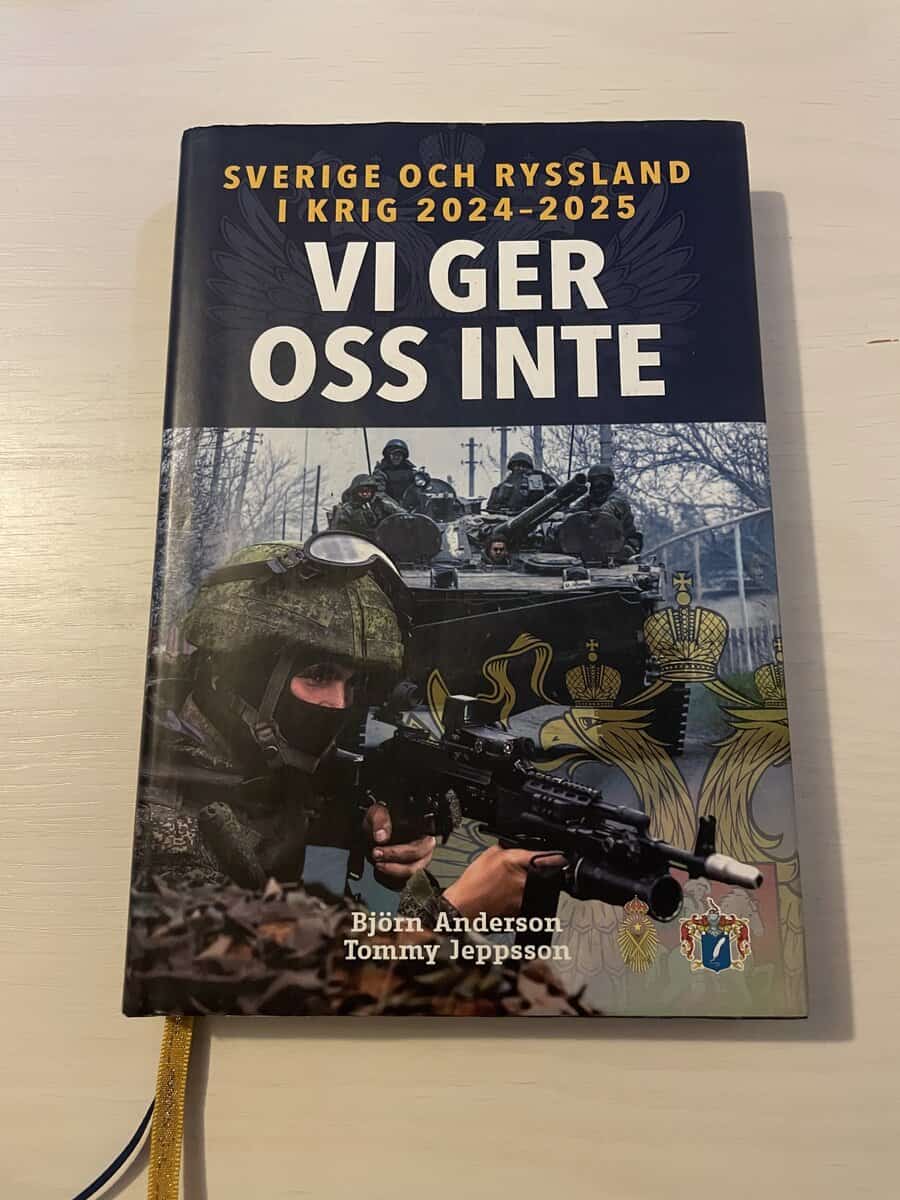 Björn, Jeppsson, Tommy Anderson : Vi ger oss inte Sverige och Ryssland i krig 2024-2025