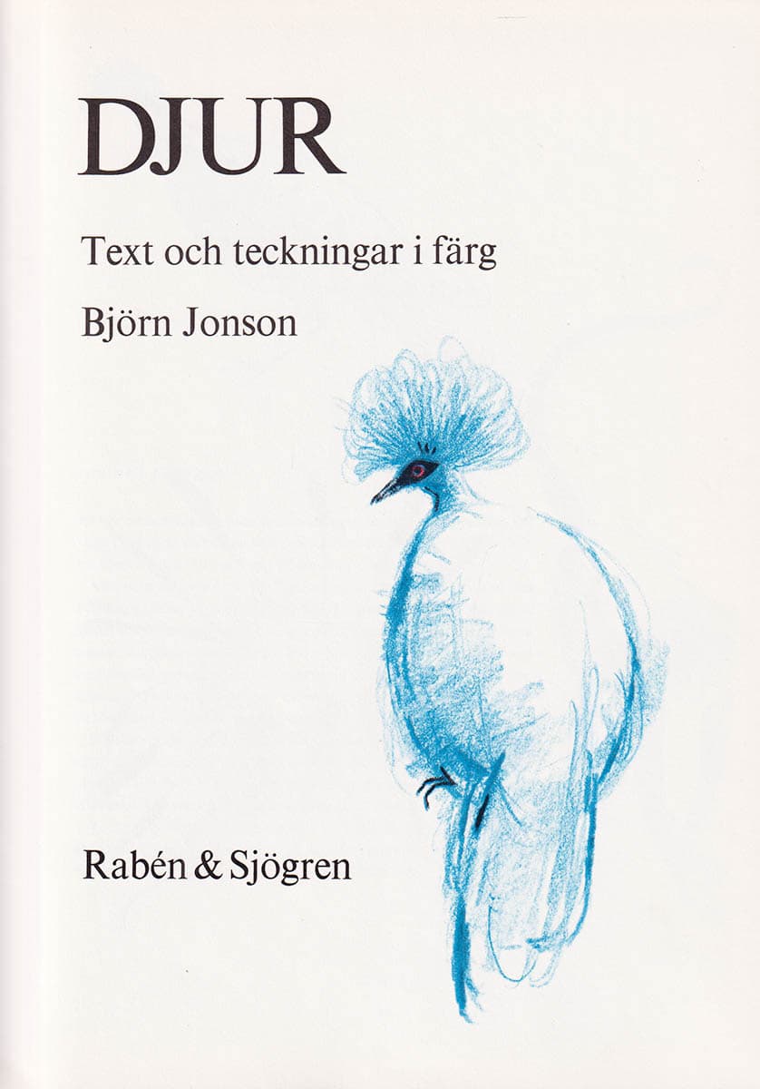Björn Jonson : Djur. Text och teckningar i färg av Björn Jonsson