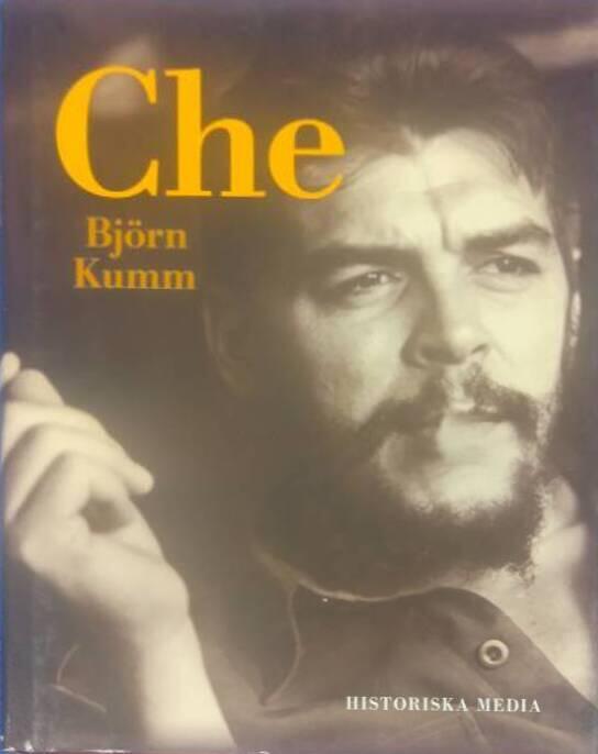 Björn Kumm : Che